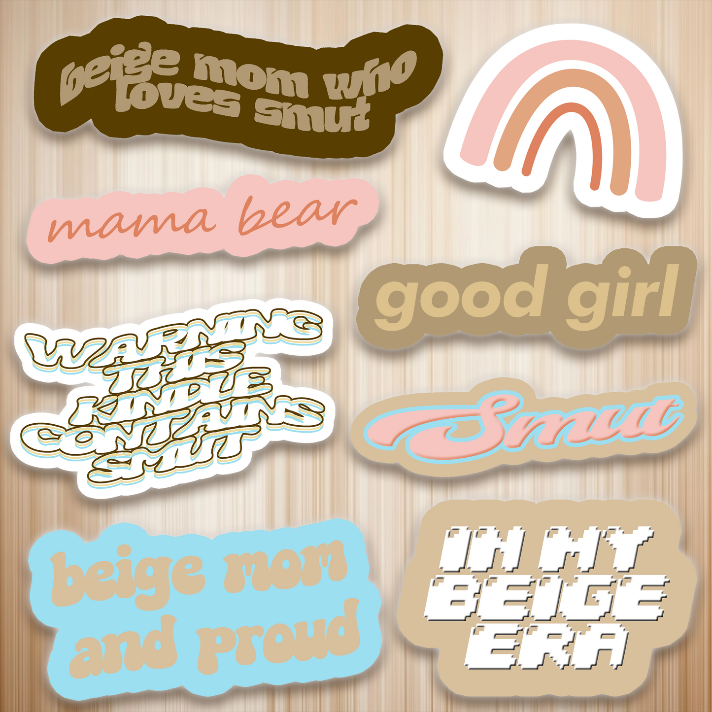 Beige Mom Smut Stickers Glossy Or Holographic