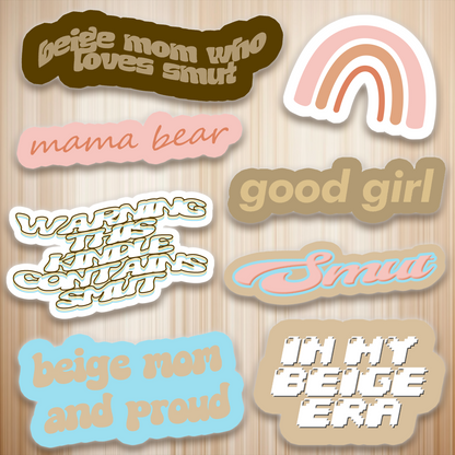 Beige Mom Smut Stickers Glossy Or Holographic