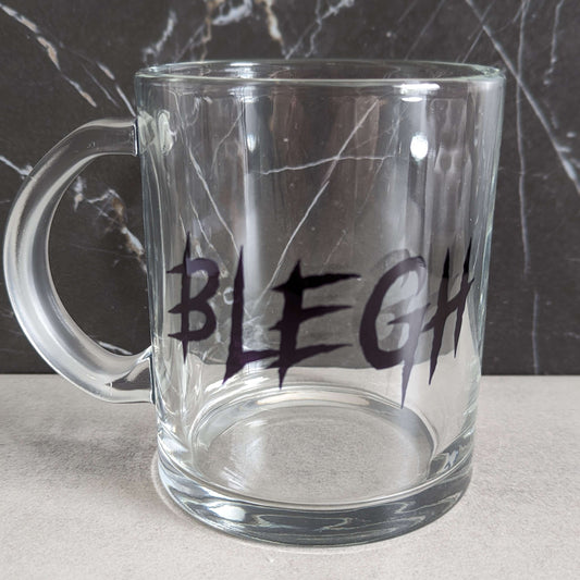 BLEGH 15oz Glass Mug