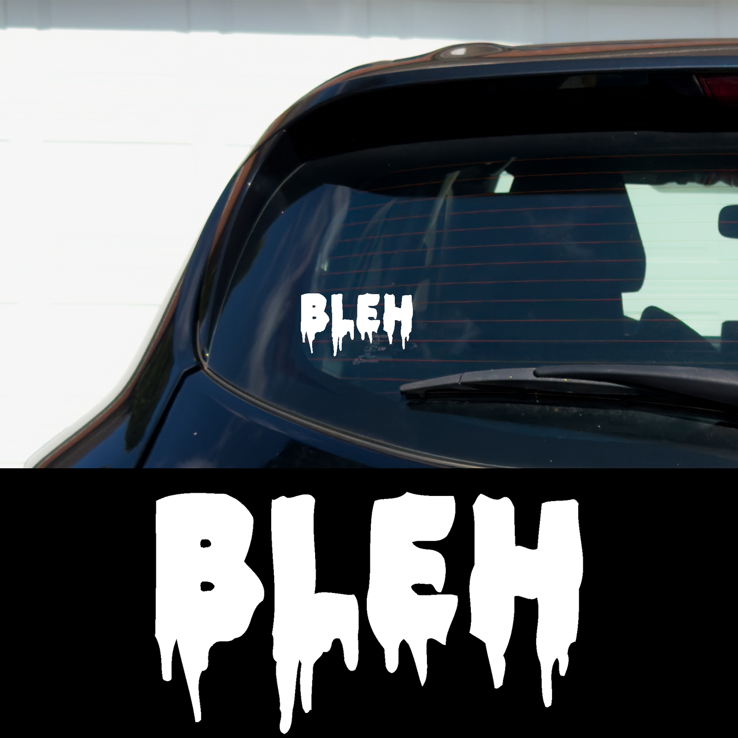 Bleh Vinyl Car Multipurpose Decal