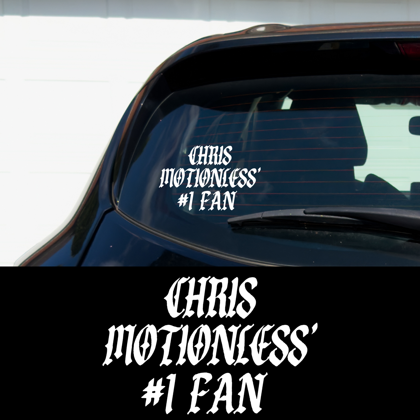 Motionless #1 Fan Vinyl Car Multipurpose Decal