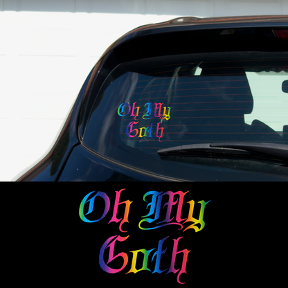 Oh My Goth Vinyl Car Multipurpose Decal