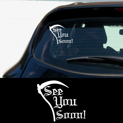 See You Soon Metal Vinyl Car Multipurpose Decal