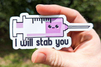 I Will Stab You Nurse Syringe Funny Sticker Purple Doctor Nursing Life 4 x 2in Durable Vinyl Sticker Healthcare Professional