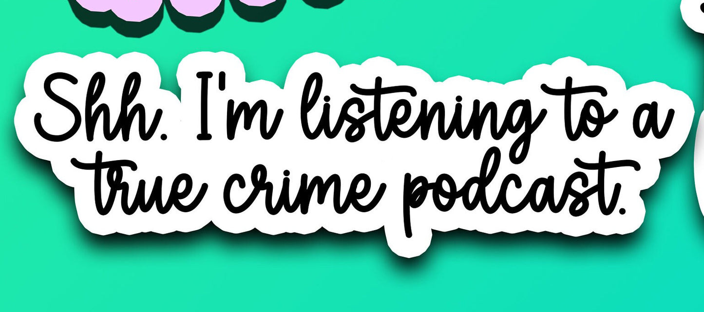 True Crime Stickers Vinyl Decals sticker Pack Allegedly It was the husband Serial Killer Sticker Gift for true crime podcast addicts